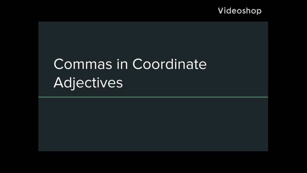 commas-in-coordinate-adjectives-youtube