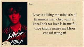 NANON Feat.MAIYARAP ~ WHY ALWAYS ME (ทำไมต้องเป็นฉัน) Easy Lyrics