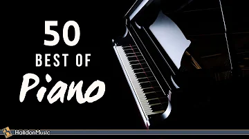 50 Best of Piano | Classical Music