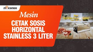 Mesin Cetak Sosis Horizontal Stainless 3 Liter ( MKS - 3H)