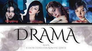 Aespa – Drama (Color Coded Lyrics HAN/ROM/ENG)
