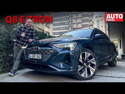 2024 Audi Q8-e-tron test sürüşü | Q8 e-tron Advanced 55 quattro | Sinan Sertoğlu