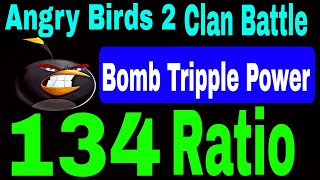 Angry Birds 2 Clan Battle Today 13 May 2024 3Power Bomb Ratio 134 Multiple Bomb Bubbles Melody