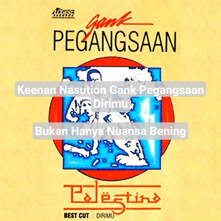 Dirimu - Gank Pegangsaan (Voc Keenan Nasution) Bukan Hanya Nuansa Bening.Lagu Dirimu juga lagu Hits