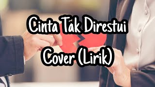 Video thumbnail of "Cinta Tak Direstui - Kadal Band | cover by Nova Novita (Lirik)"