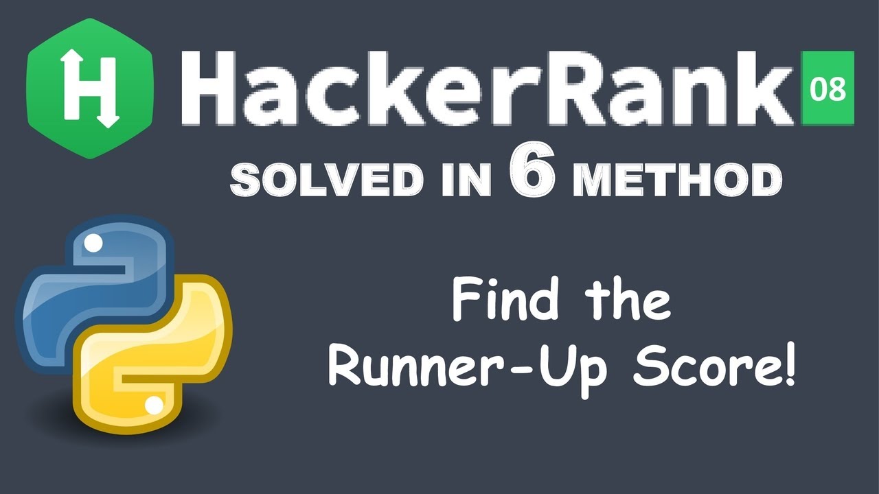 Find the RunnerUp Score! Easy Basic Data Types Python HackerRank