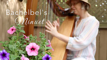BACHELBEL'S MINUET (Bach/Petzold) & CANON (Pachelbel) harp music by Anne Crosby Gaudet