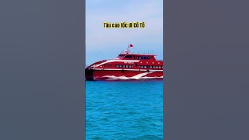 Tàu cao tốc đi Cô Tô ngắm cảnh tuyệt vời