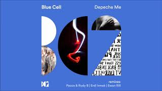 Blue Cell - Depeche Me (Ewan Rill Remix)