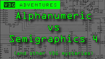 Alphanumeric vs. Semigraphics 4 | VDG Adventures