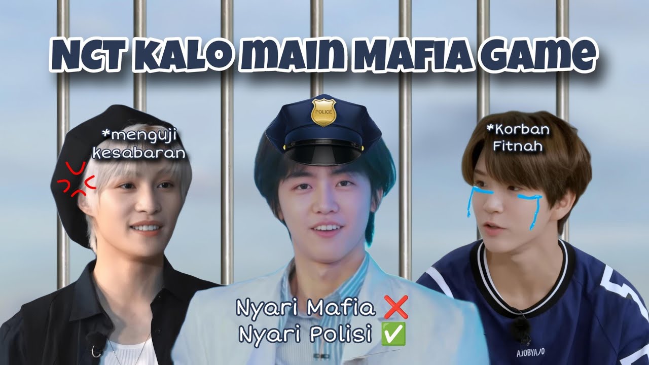 Jangan ajak NCT main Mafia Game lagi