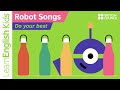 Robot songs do your best