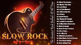 Scorpions, Aerosmith, Bon Jovi, U2, Ledzeppelin 💯 Best Slow Rock Ballads 80s, 9