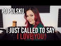 I Just Called To Say I Love You PO POLSKU | Kasia Staszewska COVER