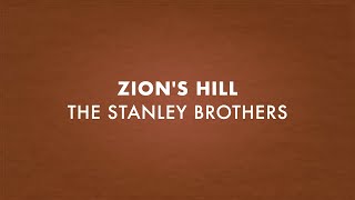 Watch Stanley Brothers Zions Hill video