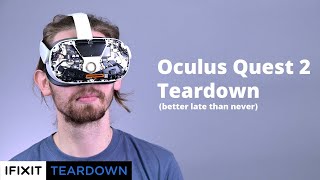 Oculus Quest 2 Teardown: Into The Metaverse