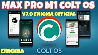 COLT OS v7.0 Enigma official Android 11 Rom for Asus zenfone Max Pro M1 | Good Rom | Newtechlearners