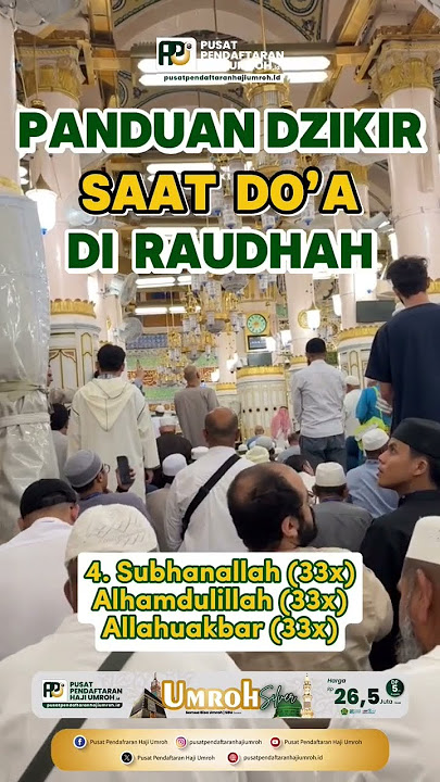 Panduan Dzikir saat doa di Raudhah #dzikir #doa #raudhah #tamansurga #makkah #madinah