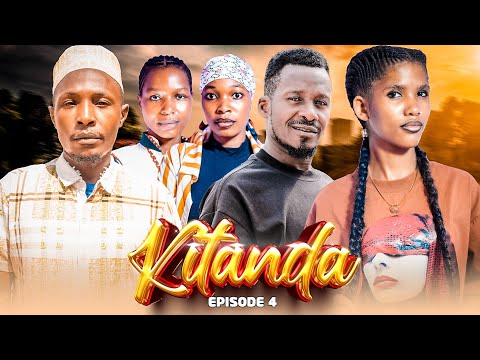 KITANDA EPISODE 4 FINAL 