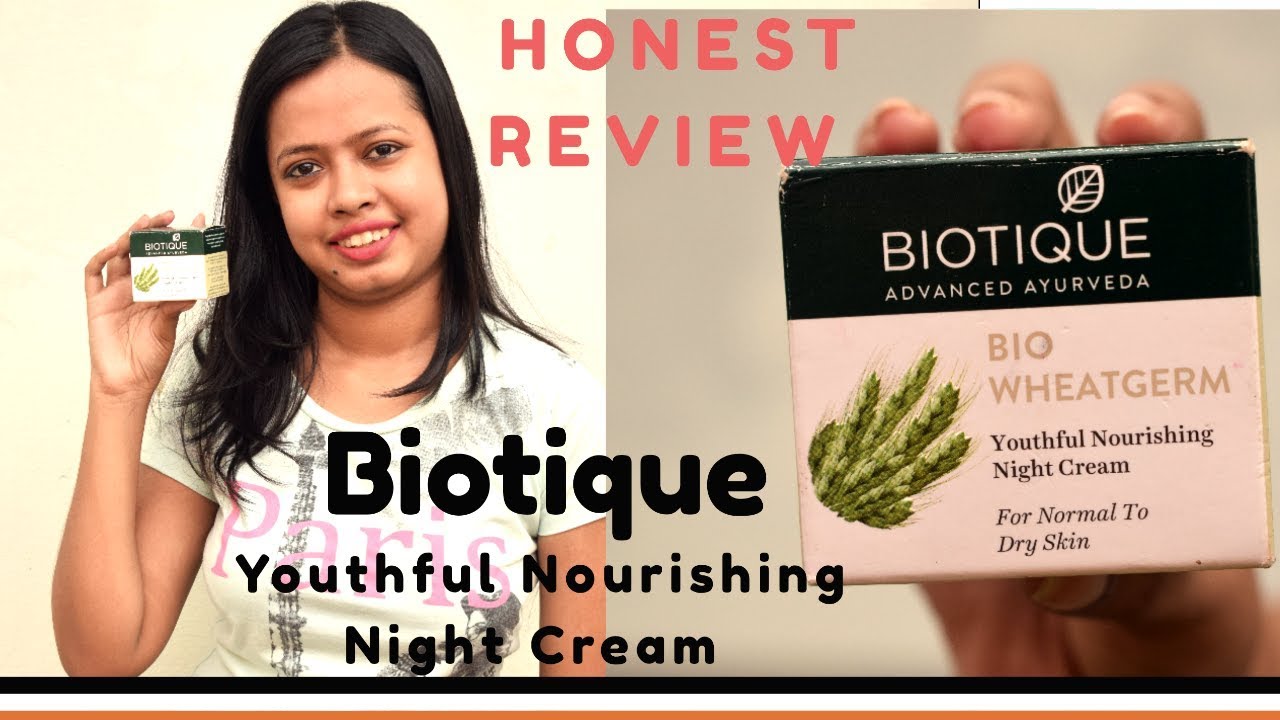 Biotique Wheatgerm Youthful Nourishing Night Cream Review Biotique