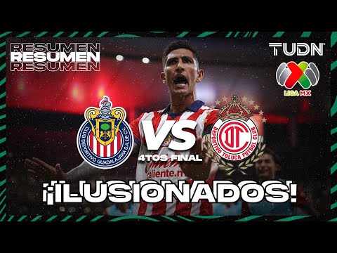 Resumen | Chivas vs Toluca | CL2024 - Liga Mx 4tos de Final - IDA  | TUDN