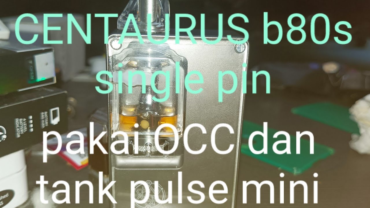 CENTAURUS B80S SINGLE PAKAI OCC DAN TANK PULSE MINI