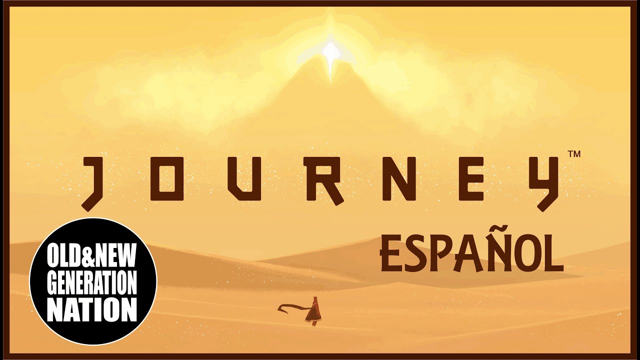 journey in espanol