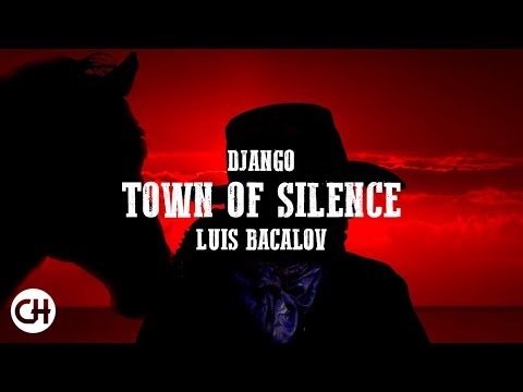 django-●-town-of-silence-●-luis-bacalov-(high-quality-audio-2018)