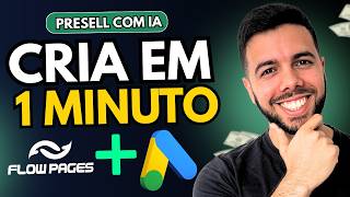 🔥FLOW PAGES: Crie PRESELL com IA em 1 Minuto (Antifuga e Antibloqueio)