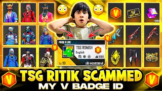 TSG RITIK Scammed My Old V Badge ID🤬Rare Id Found From His Cupboard😱Delete V Badge😭-Garena Free Fire