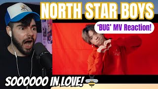 NORTH STAR BOYS - &#39;Bug&#39; MV Reaction!