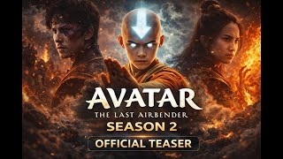 Avatar: The Last Airbender: Season 2 - Official Teaser (2026) | Netflix