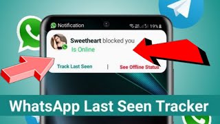 How To Track Whatsapp Last Seen Blocker and Non Blocker | Girlfriend Ka Last Seen Chack Kara screenshot 2