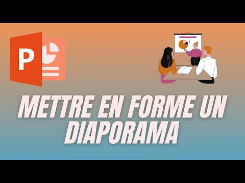 Comment mettre en forme un diaporama PowerPoint ?