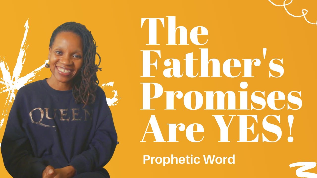 Prophetic Word - God's Promises Are YES! He Needs Your AMEN! - June 7th, 2021