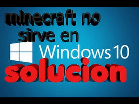 WINDOWS 10 NO ABRE MINECRAFT  SOLUCIÓN  FunnyCat.TV