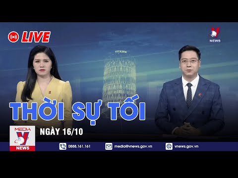 Video ????[TRỰC TIẾP] Thời sự 24h cập nhật tối 16/10 - Tin... - youtube