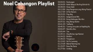 Noel Cabangon  Greatest Hits Album Playlist