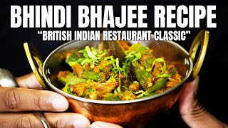 BHINDI BHAJEE (OKRA) Easy To Follow Recipe BIR