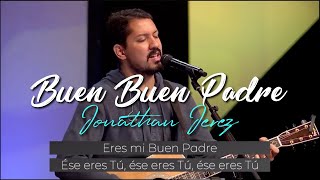 Video-Miniaturansicht von „Buen Buen Padre feat Jonathan Jerez (Good Good Father)“