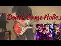 DEADMANS 「Death Game Holic」 あんさんぶるスターズ Guitar Cover 기타커버