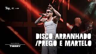 Tierry - Disco Arranhado/Prego e Martelo (Ao Vivo no Rio)