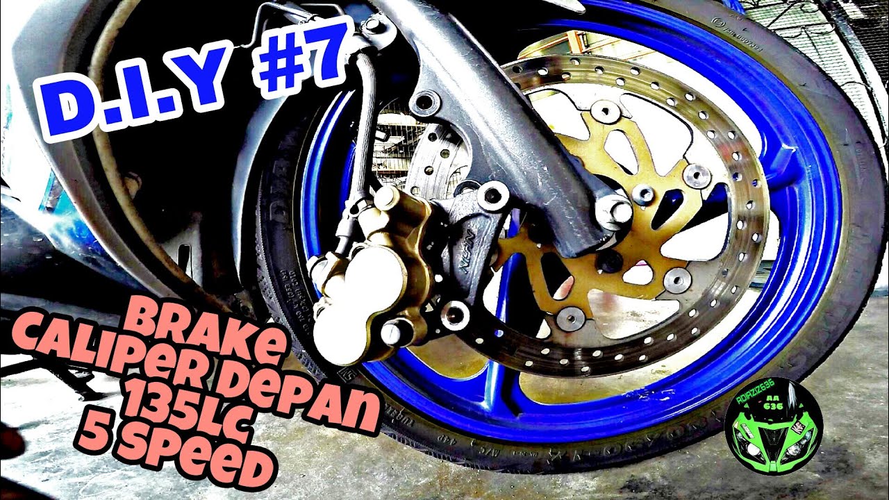 D.I.Y 7 Cara tukar brake pad depan 135lc 5 speed Adiaziz636 YouTube