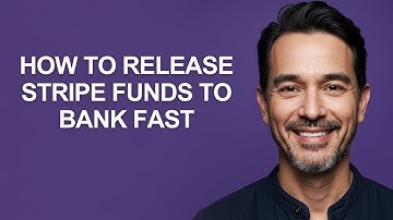How to Release Stripe Funds to Bank Fast - KevinHowTo