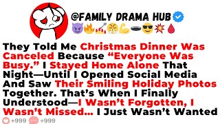 They Told Me Christmas Dinner Was Canceled, Then I Saw Their Holiday Photos... - Reddit Stories