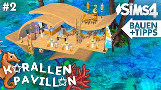 Restaurant bauen ?? Die Sims 4 Build KORALLEN PAVILLON 2 mit Tipps & Tricks, ohne CC