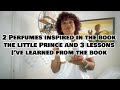 2 perfumes inspired in the book the little prince 3 lessons ive learned from the bookruth mejia
