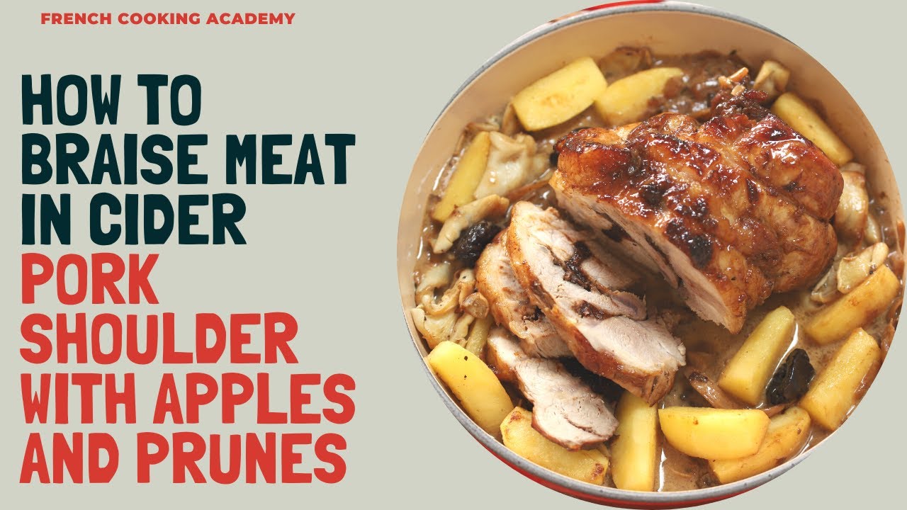 ⁣How to braise a pork shoulder in cider with apples and prunes ( learn to truss and cook the meat)
