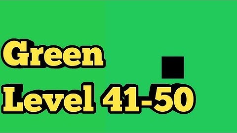 Green Level 41 42 43 44 45 46 47 48 49 50 Green Puzzle Game|Bart Bonte Game Walkthrough