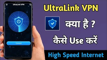 Ultralink vpn kya hai | ultralink upn app kaise use kare | ultralink vpn | ashish vishwakarma ||